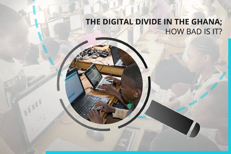 The Digital Divide In Ghana